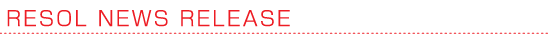 RESOL NEWS RELEASE